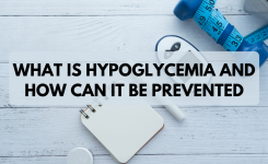 What Is Hypoglycemia and How Can It Be Prevented