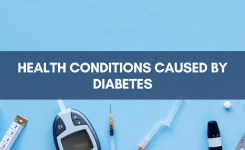 Health conditions caused by diabetes